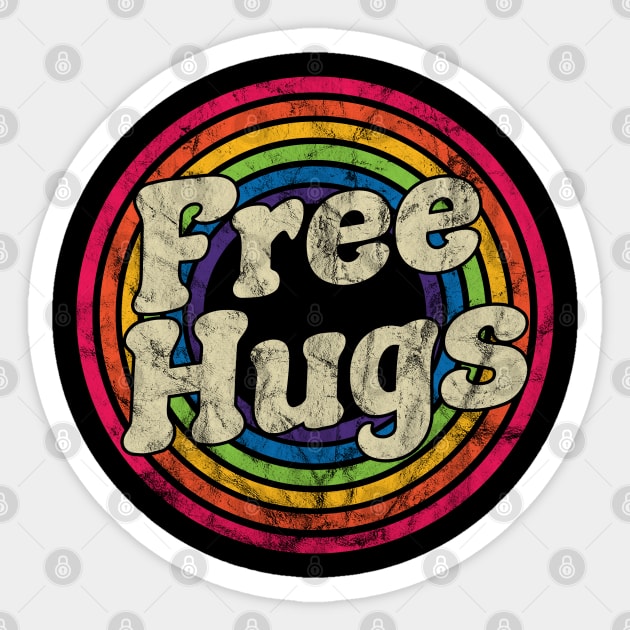 Free Hugs - Retro Rainbow Faded-Style Sticker by MaydenArt